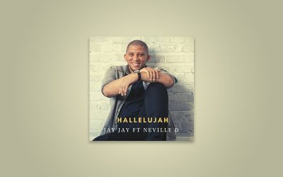 JAY JAY RELEASES NEW SINGLE “HALLELUJAH” feat. NEVILLE D